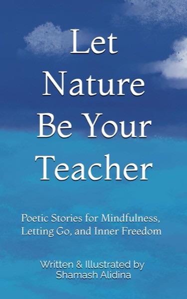 Let Nature Be Your Teacher book cover